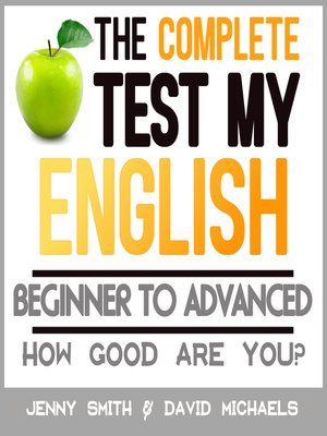cover image of The Complete Test My English. Beginner to Advanced